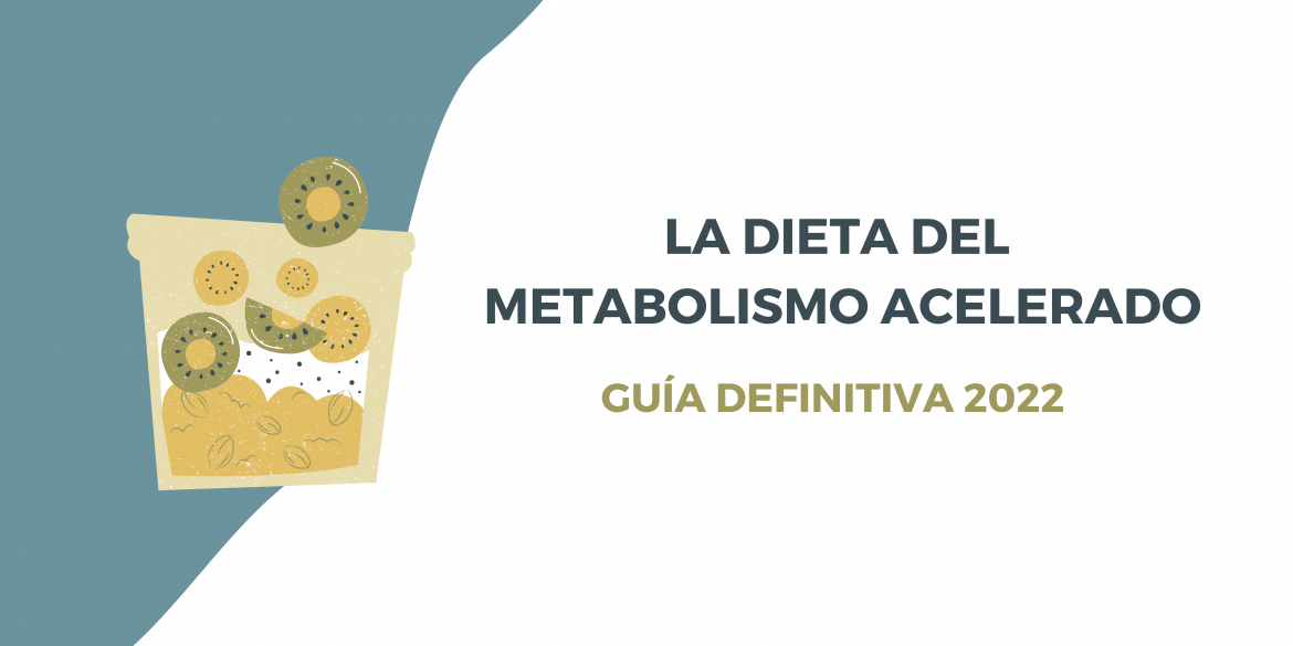 Dieta del metabolismo acelerado 14 menús