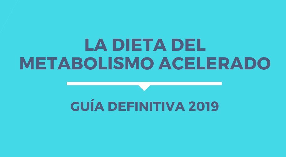 Dieta para acelerar metabolismo